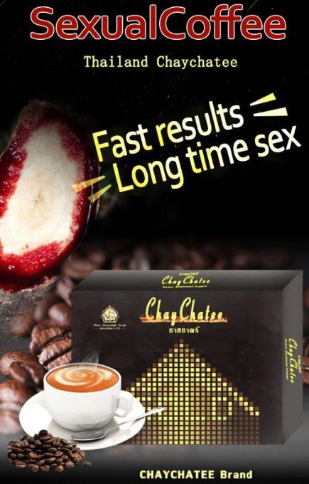 CHAYCHATEE - SEXUAL LIBIDO COFFEE FOR MEN/WOMEN: Numéro 1 des CAFES SEXUEL en THAILANDE ,exp:05.2026