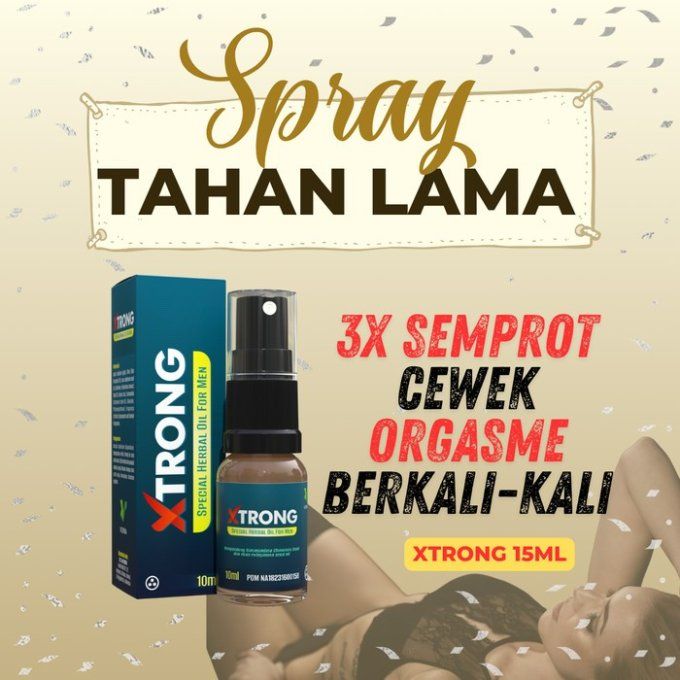 XTRONG HERBAL SPRAY SPECIAL FOR MEN : STOP PREMATURE EJACULATION , lotion en spray, pour CONTROLE 